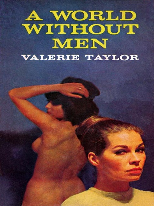 Title details for A World Without Men by Valerie Taylor - Available